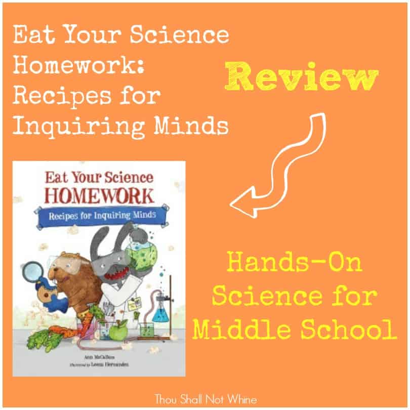 Eat Your Own Science Review Hands-On Science for Middle School Review Thoushallnotwhine.com