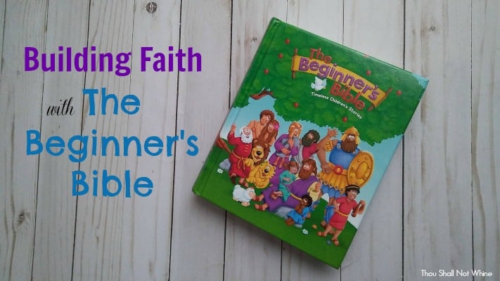 Building Faith with The Beginner's Bible