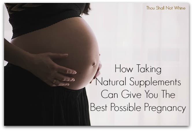 Natural Supplements Make The Best Prenatal Vitamins