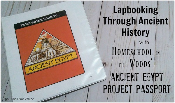 Lapbooking Through History - HITW Ancient Egypt Review