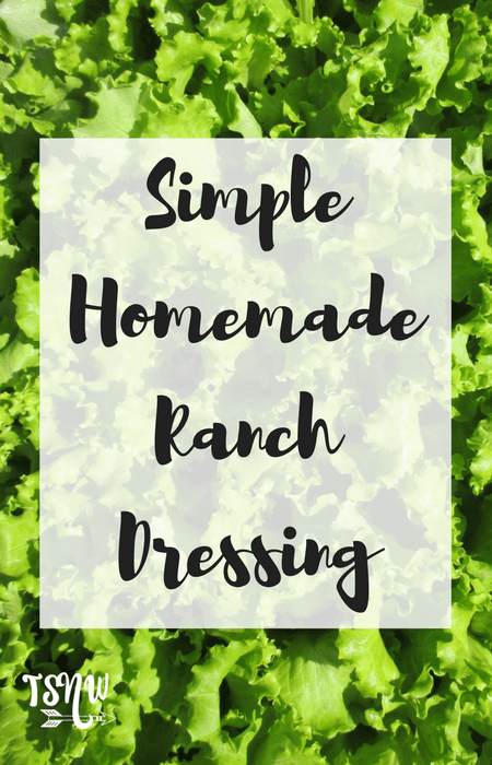Simple Homemade Ranch Dressing