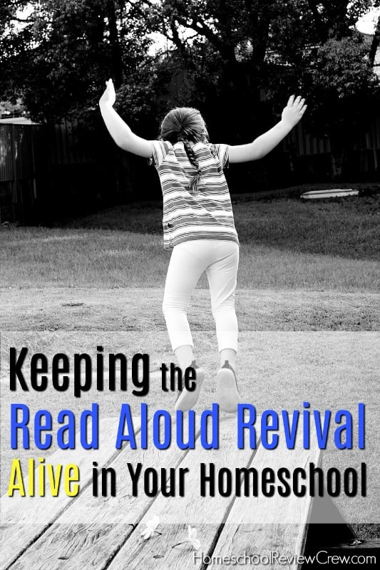 Keeping the Read Aloud Revival Alive in Your Homeschool ThouShallNotWhine.com