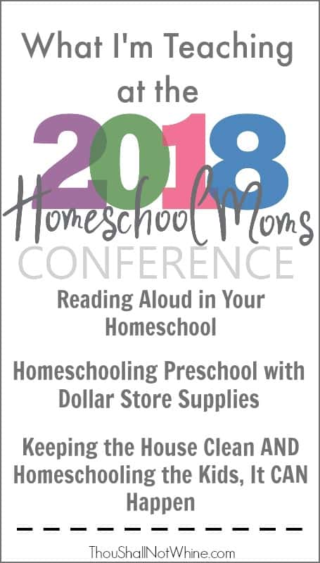 What am I Teaching at the Homeschool Moms Conference ThouShallNotWhine.com