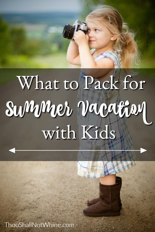 What to Pack for Summer Vacation with Kids ThouShallNotWhine.com
