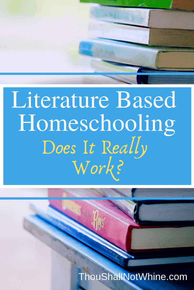 Literature Based Homeschooling | Read Alouds | Reading Aloud | Homeschooling ThouShallNotWhine.com