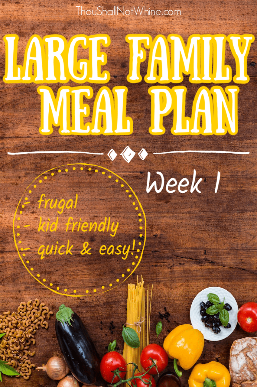 Large Family Meal Plan Week 1