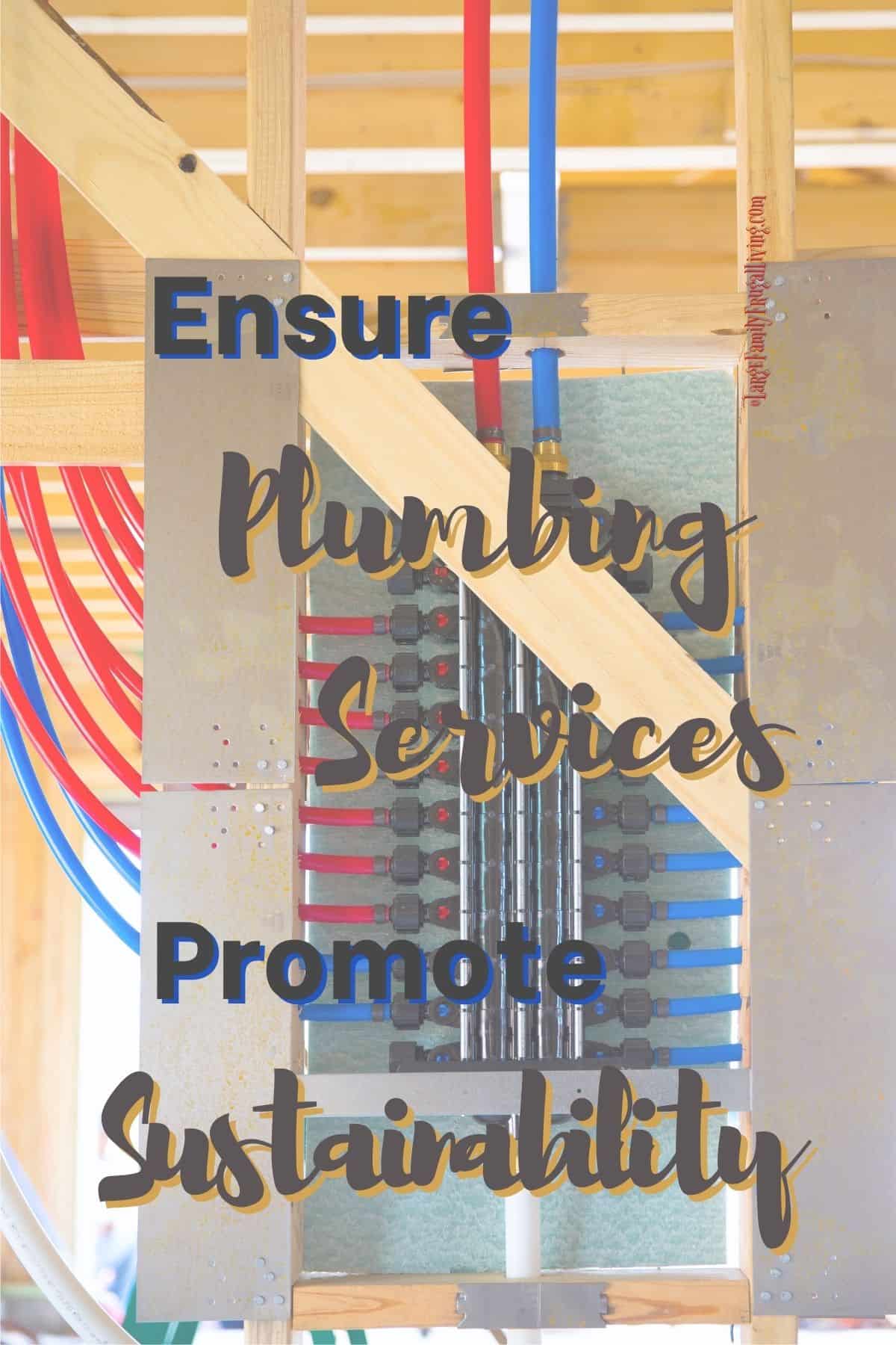 Plumbing Manifold system PEX tubing for house water distribution | Ensure Plumbing Services Promote Sustainability