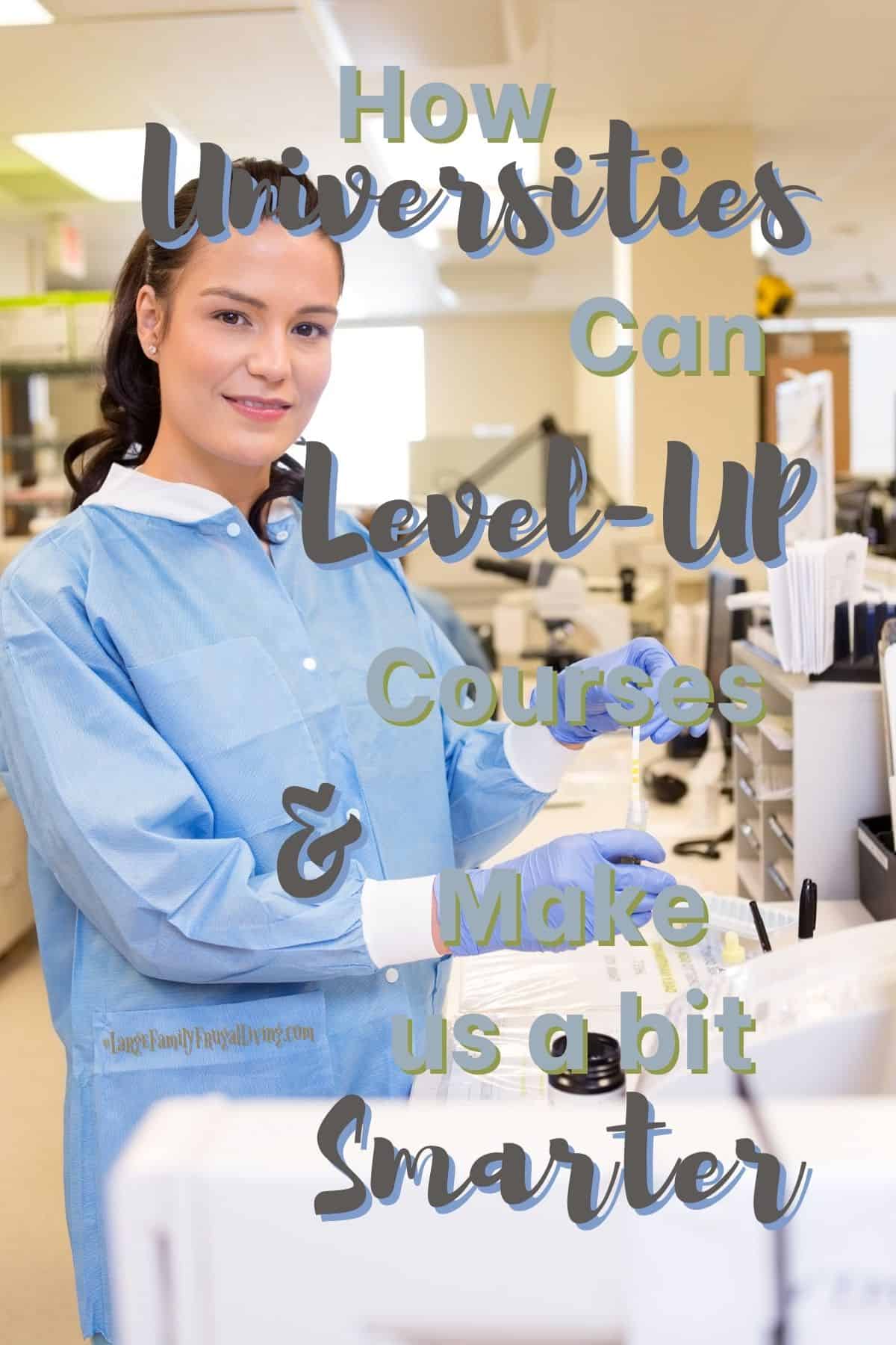 Medical Lab Tech performing experiment in laboratory | How Universities can Level-UP Courses & Make us a bit Smarter